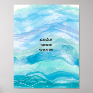Poster faire quelques vagues citation peinte aquarelle bl