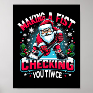 Poster Faire une Fist en vérifiant votre deux fois Noël P