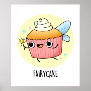 Poster Fairy Cake Funny Cupcake Pun