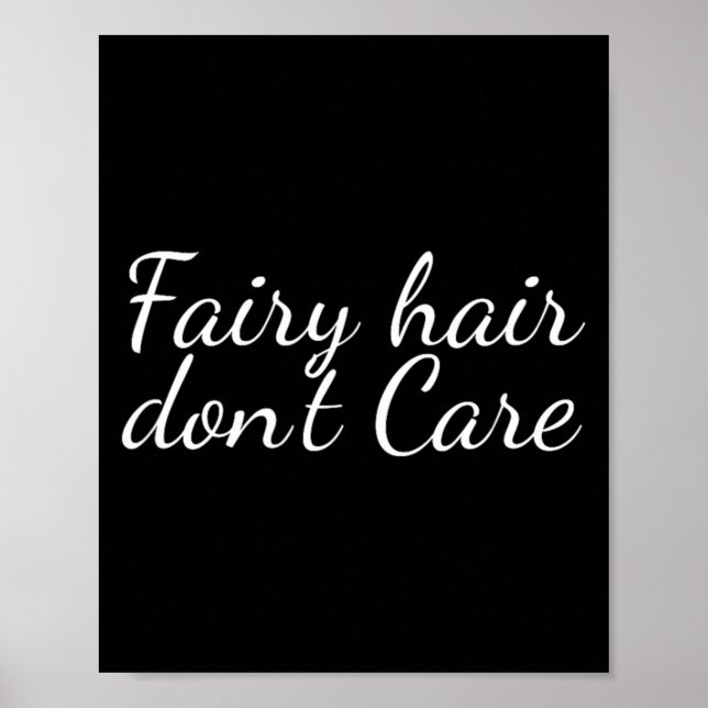 Poster Fairy Hair Dont Care  (Devant)