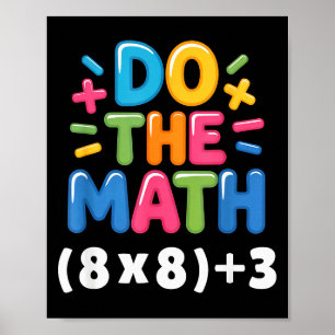 Poster Fais Le Calcul (8x8)+3 Six Sept 6-7 Humour Profess
