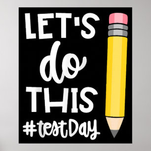 Poster Faisons ce test Jour Etat Test Motivation