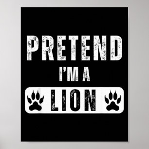 Poster Faisons comme si j'étais un lion Paresseux Costume