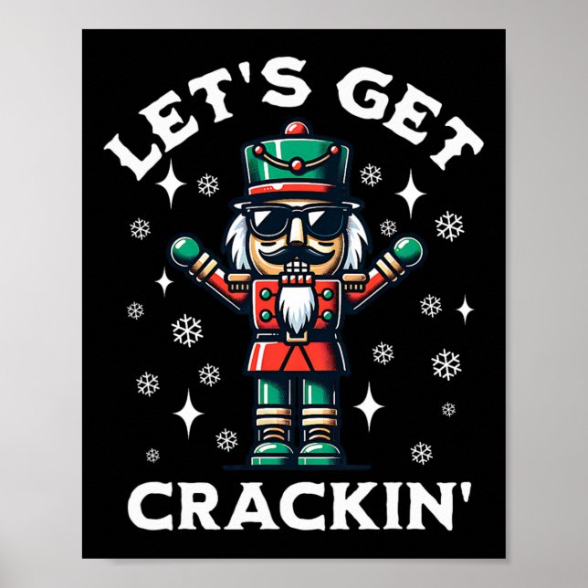 Poster Faisons un crackin' Nutcracker Funny Noël (Devant)