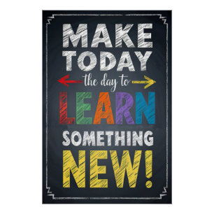 Poster Faites le jour pour apprendre quelque chose de nou