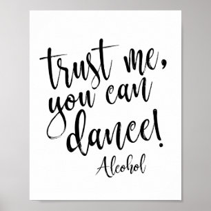 Poster Faites-moi confiance, vous pouvez danser panneau n
