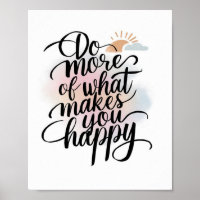 Faites Plus De Ce Qui Vous Rend Heureux