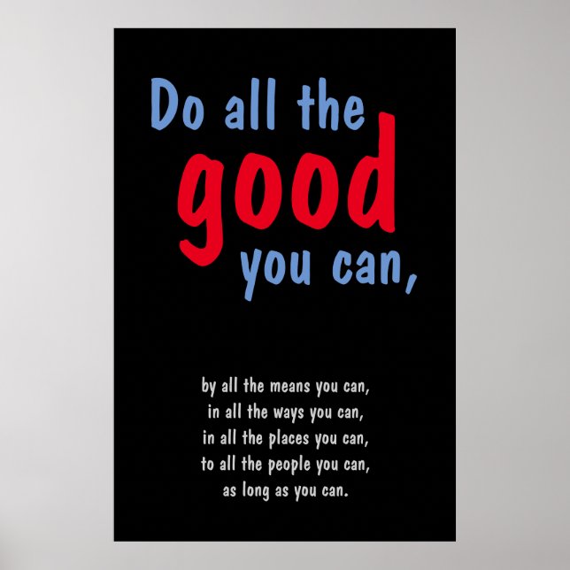 Poster Faites tout le bien que vous pouvez Citer Motivati (Devant)