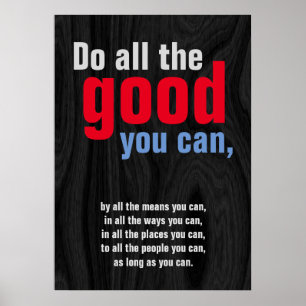 Poster Faites tout le bien vous pouvez Citer Motivationne