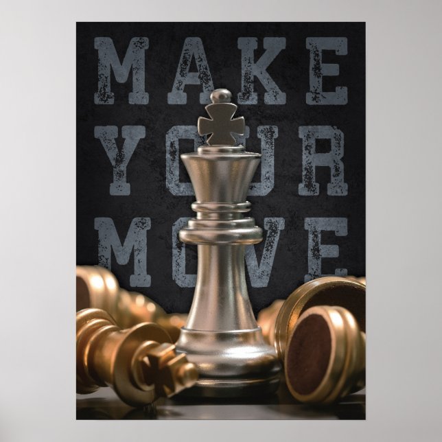 Poster Faites votre mouvement - Conseil d'échecs, motivat (Devant)
