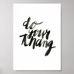 Poster Faites votre thang Citations d'art mural 5 x 7