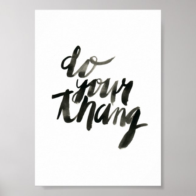 Poster Faites votre thang | Citations d'art mural | 5 x 7 (Devant)