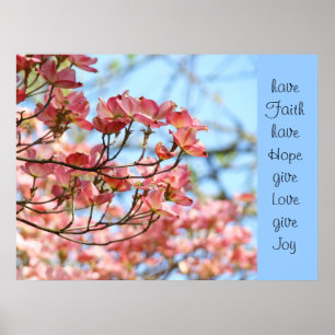 Poster Faith Hope Love Jove Art prints Pink Dogwood Flowe