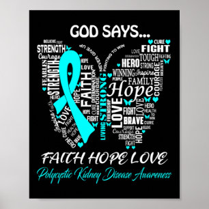 Poster Faith Hope Love Polycystic Kidney Maladie Lauréats