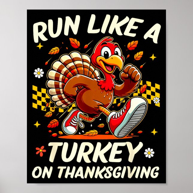 Poster Fall Vibes Turkey Trot Run Like A Turkey On Thanks (Devant)