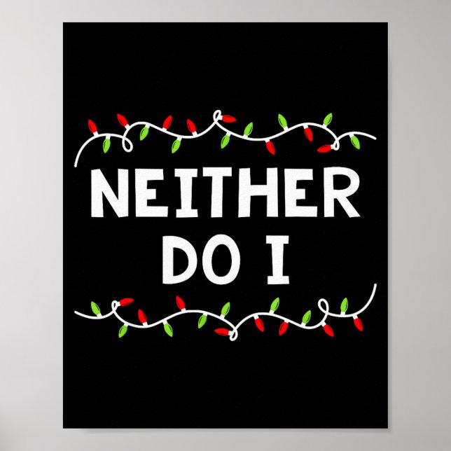 Poster Family Christmas Shirt I Don't Do Matching Outfits (Devant)