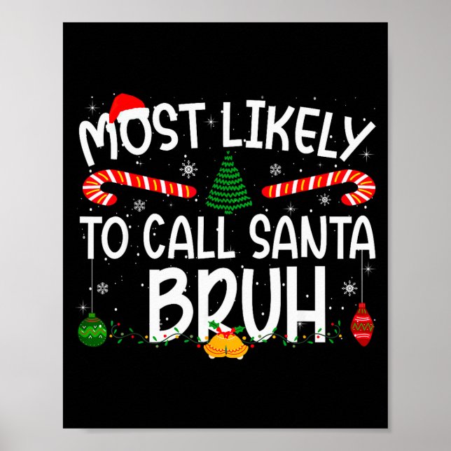 Poster Family Matching Xmas Most Likely To Call Santa Bru (Devant)