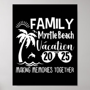 Poster Family Myrtle Beach 2025 Rassembler les souvenirs