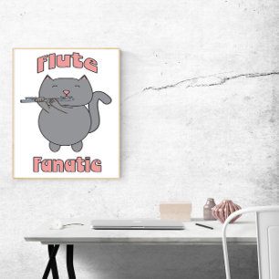 Poster Fanatique de flûte Chat Gris Rose Drôle