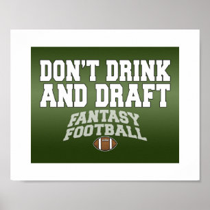 Poster Fantasy Football - Ne Buvez pas et Faites votre Sé