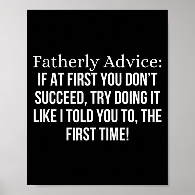 Poster Fatherly Advice_ If At First, You Don't Succeed, F (Devant)