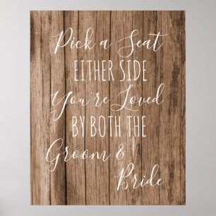 Poster Faux wood Pick a Seat Either Side wedding sign