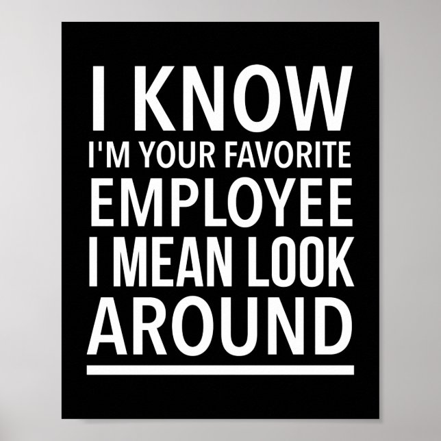 Poster Favorite employee funny work and job quotes white. (Devant)