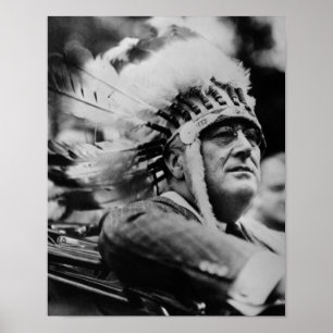Poster FDR Wearing Native American War Bonnet - 1932