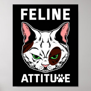 Poster Feline Attitude Chat Mood Caractère animal de comp
