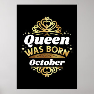 Poster Femme Art A Queen Est Née En Octobre