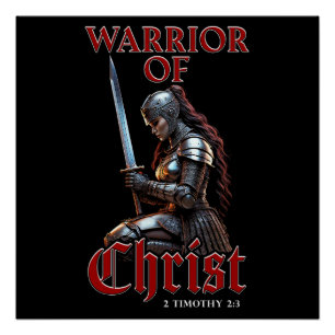 Poster Femme Guerrière du Christ 2 Timothée 2:3 Chrétienn