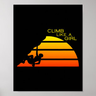 Poster Femmes d'escalade de roche grimper comme une fille