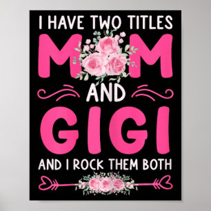 Poster Femmes J'Ai Deux Titres Maman Et Gigi Floral Cute
