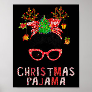 Poster FEMMES Messy Bun C'Est Mon Pajama De Noël