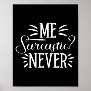 Poster Femmes Sarcasme - Humour Adulte Drôle - Sarcasme