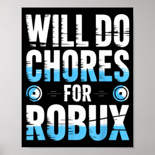 Poster Fera des tâches pour Robux Vidéo de jeu drôle de j