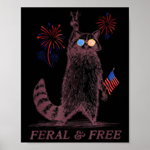 Poster Feral &amp ; Free Funky Patriotic Racoon Feral Et