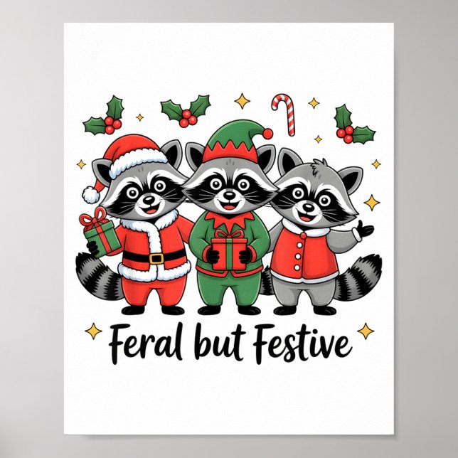 Poster Feral But Festive Funny Christmas Cute Raccoon Elf (Devant)