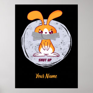 Poster Ferme ta gueule Lapin Design de bande dessinée drô