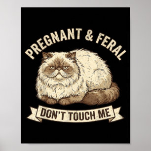 Poster Féroce et enceinte, ne touchez pas maman chat drôl