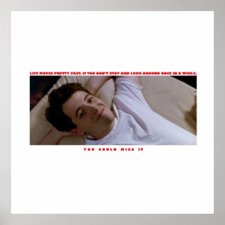 Poster Ferris Buellers Day Off Life se déplace assez rapi