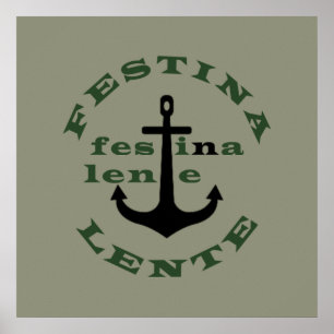 Poster festina lente, phrases latins