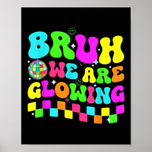 Poster Fête Anniversaire Disco Bruh Nous Sommes En Train 