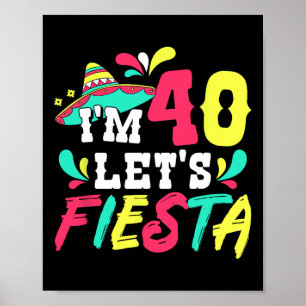 Poster Fête d'anniversaire mexicaine 40 ans J'ai 40 ans F