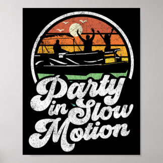 Poster Fête En Mouvement Lent Rétro Funny Pontoon Bateau