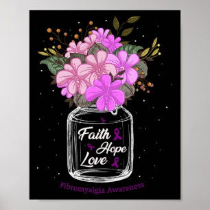 Poster Fibromyalgie Faith Love Hope Flower Jar Sensibilis