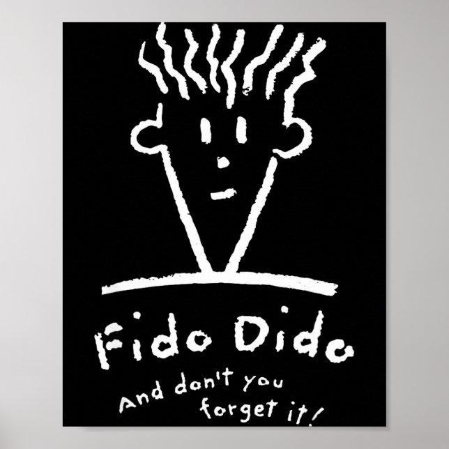 Poster Fido Dido Face Don't You Forget It  (Devant)