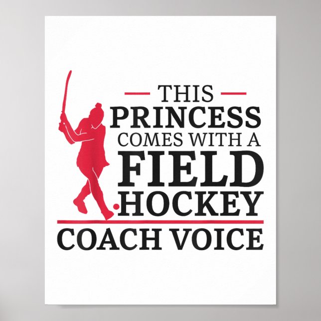 Poster Field Hockey This Princess Comes With A Field Hock (Devant)