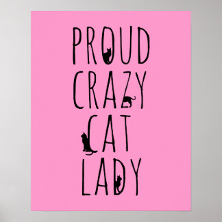 Poster Fier Crazy Cat Lady