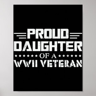 Poster Fier Fille D'Un Vétéran 2ème guerre mondiale 2ème